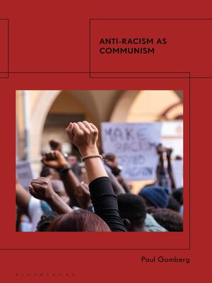 cover image of Anti-Racism as Communism